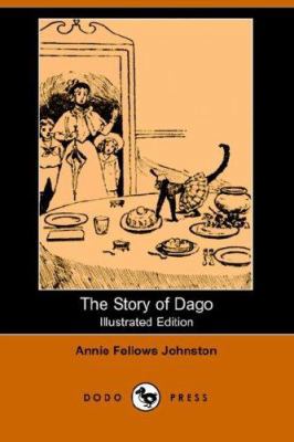 The Story of Dago (Illustrated Edition) (Dodo P... 1406511277 Book Cover