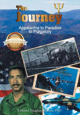 The Journey: Appalachia to Paradise to Purgator... 1964864208 Book Cover