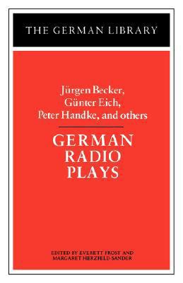 German Radio Plays: Jurgen Becker, Gunter Eich,... 0826403425 Book Cover