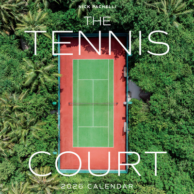 The Tennis Court Wall Calendar 2026 1523533528 Book Cover