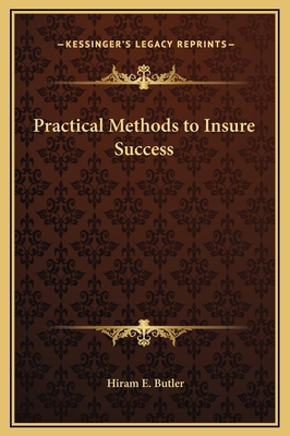 Practical Methods to Insure Success 1169261418 Book Cover
