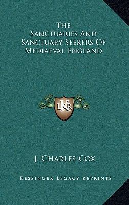 The Sanctuaries and Sanctuary Seekers of Mediae... 1163210706 Book Cover