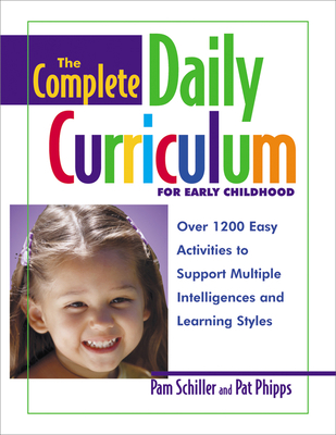 The Complete Daily Curriculum for Early Childho... 0876592280 Book Cover