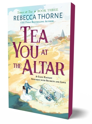 Tea You at the Altar 1250333253 Book Cover