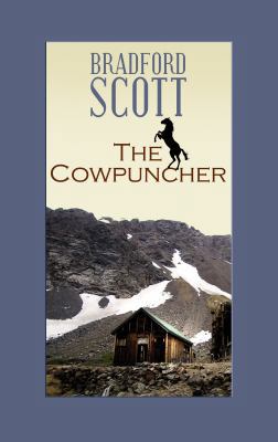 The Cowpuncher [Large Print] 1602857377 Book Cover