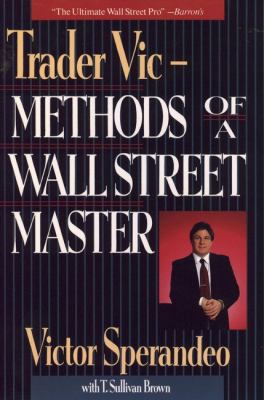 Trader Vic--Methods of a Wall Street Master 0471535761 Book Cover