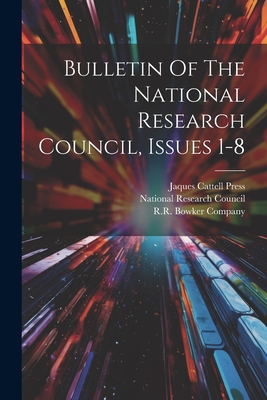 Bulletin Of The National Research Council, Issu... 102154745X Book Cover