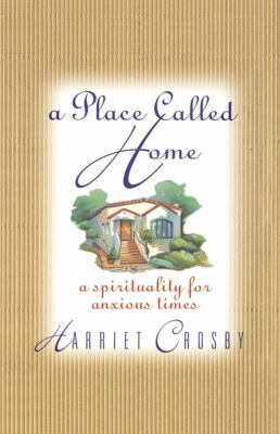 A Place Called Home 0785200134 Book Cover