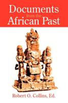 Documents from the African Past 1558762892 Book Cover