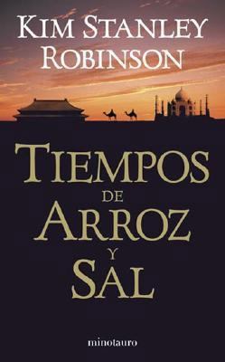 Tiempos de Arroz y Sal (Spanish Edition) [Spanish] 9505470134 Book Cover