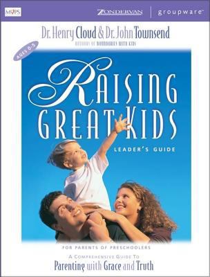 Raising Great Kids for Parents of Preschoolers ... 0310232961 Book Cover