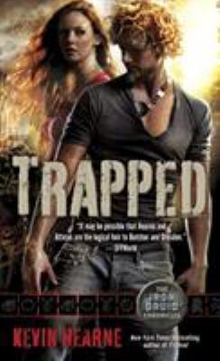 Trapped: The Iron Druid Chronicles, Book Five 034553364X Book Cover