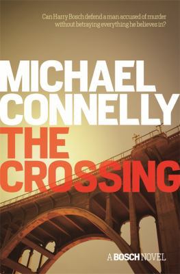 The Crossing (Harry Bosch Series) 1409145522 Book Cover