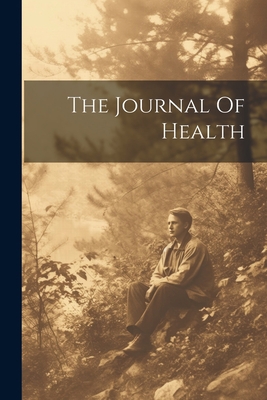 The Journal Of Health 1022272799 Book Cover