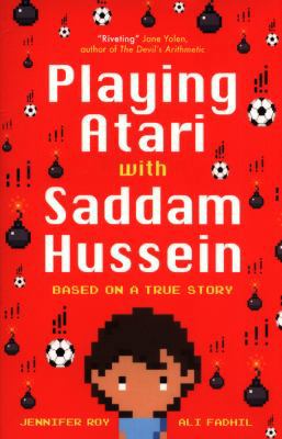Playing Atari with Saddam Hussein: Based on a T... 1786074664 Book Cover