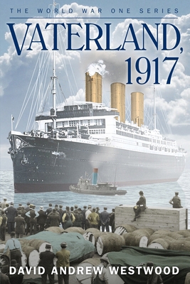 Vaterland, 1917 1977020305 Book Cover