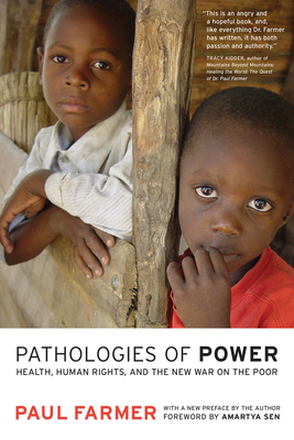 Pathologies of Power: Health, Human Rights, and... B002G988SE Book Cover