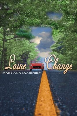 Laine Change: A Tenderfoot Ranch Story 0578550849 Book Cover