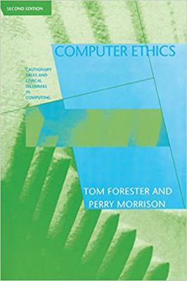 Computer Ethics : Cautionary Tales and Ethical ... B007YXQQUE Book Cover