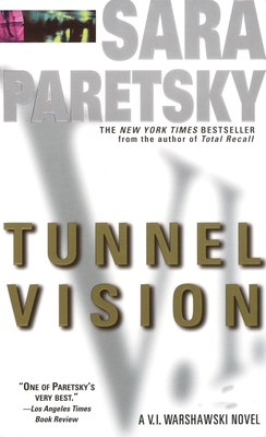 Tunnel Vision: A V. I. Warshawski Novel 0440217520 Book Cover