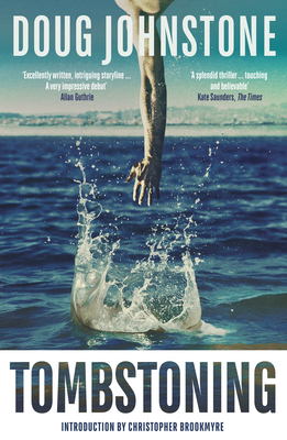 Tombstoning: The Darkly Funny, Gripping Debut M... 1917764189 Book Cover