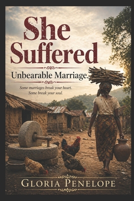 She Suffered: Unbearable Marriage B0GYKWLTBM Book Cover