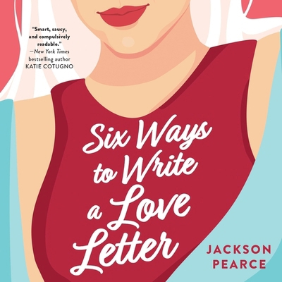 Six Ways to Write a Love Letter B0DFZS4HNT Book Cover