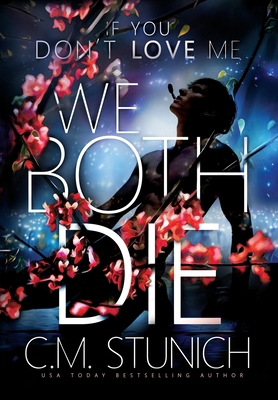 If You Don't Love Me We Both Die B0CXWR3PW7 Book Cover