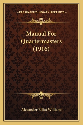 Manual For Quartermasters (1916) 1165587327 Book Cover