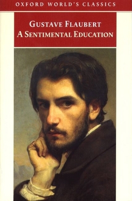 A Sentimental Education: The Story of a Young Man 0192836226 Book Cover