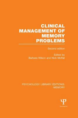 Clinical Management of Memory Problems (2nd Edn... 1138991422 Book Cover