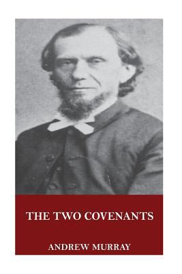 The Two Covenants 1546773754 Book Cover
