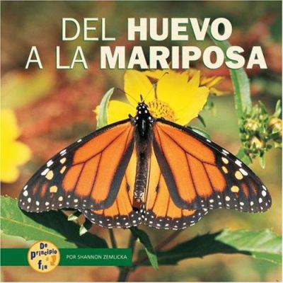 del Huevo a la Mariposa [Spanish] 0822566311 Book Cover