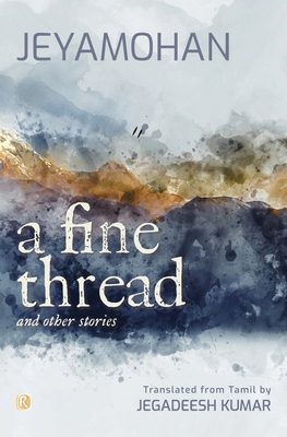 A Fine Thread and other stories: Short stories 935687526X Book Cover