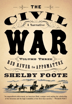 The Civil War: V3 Red River to Appomattox 0394746228 Book Cover