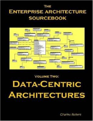 Architecture Sourcebook Vol.2: Data Centric Arc... 1430319208 Book Cover