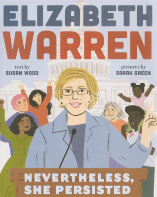 Elizabeth Warren: Nevertheless, She Persisted B0GMYPQ594 Book Cover