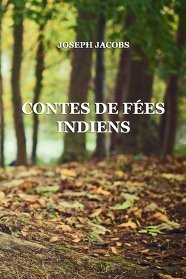 Contes de fees indiens [French] 1535396210 Book Cover