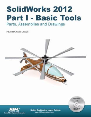 Solidworks 2012: Basic Tools: Introductory Leve... 158503696X Book Cover