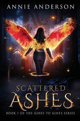 Scattered Ashes (Ashes to Ashes) 1515304086 Book Cover