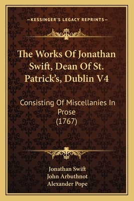 The Works Of Jonathan Swift, Dean Of St. Patric... [Spanish] 1165539497 Book Cover