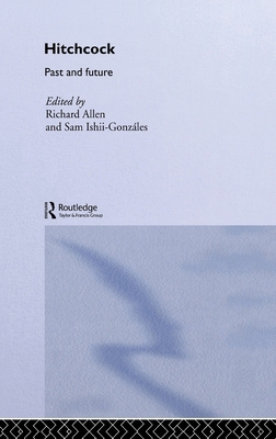Hitchcock: Past and Future 0415275253 Book Cover
