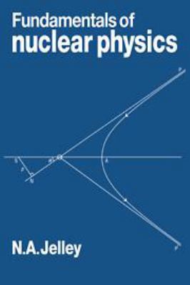 Fundamentals of Nuclear Physics 0521264472 Book Cover