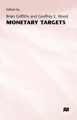 Monetary Targets 0333287460 Book Cover