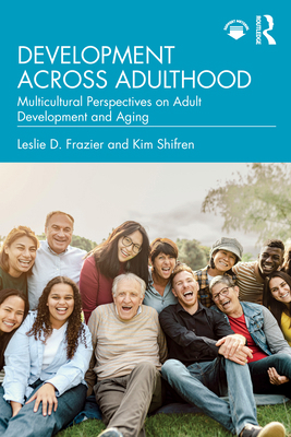 Development Across Adulthood: Multicultural Per... 1032774827 Book Cover