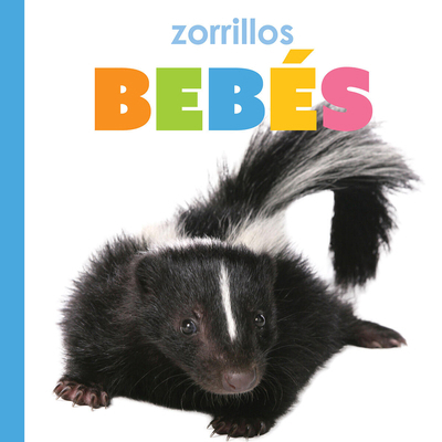 Zorrillos Bebes [Spanish] 1682777081 Book Cover
