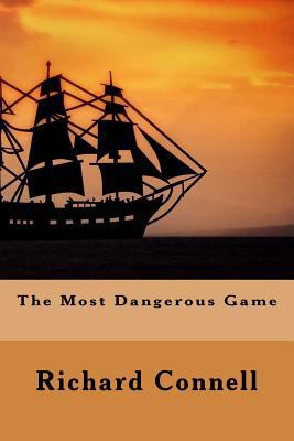 The Most Dangerous Game 1539483827 Book Cover