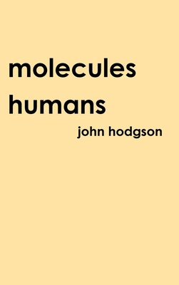 Molecules Humans 1387383310 Book Cover