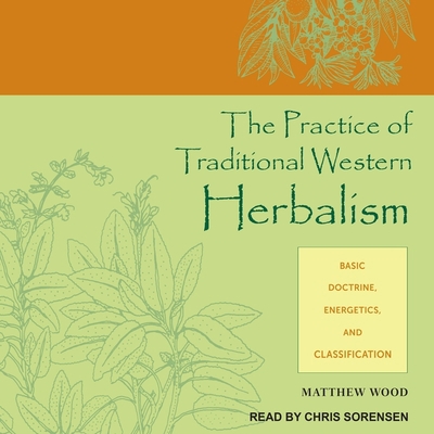 The Practice of Traditional Western Herbalism: ... B08ZBJQVDC Book Cover