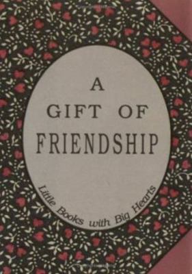 Gift of Friendship 1558381562 Book Cover